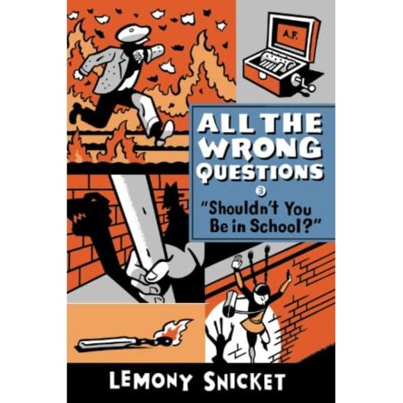 Shouldn't You Be in School? -- Lemony Snicket - Picture 2 of 3